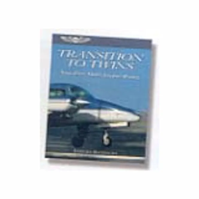 Hovedbilde Transition to Twins Your first Multi-Engine ...